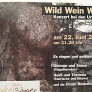 Wild Wein Weib… Konzert bei den Urlärchen